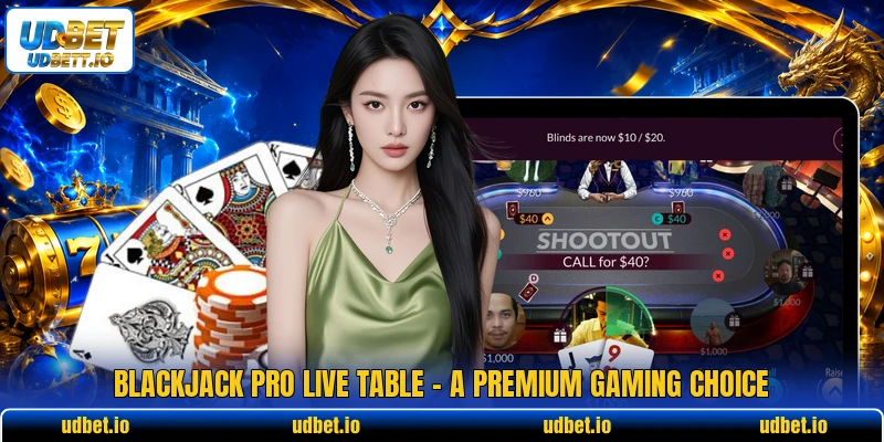 Blackjack Pro Live Table - A Premium Gaming Choice