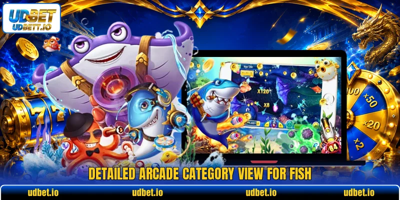 Detailed arcade category view for fish