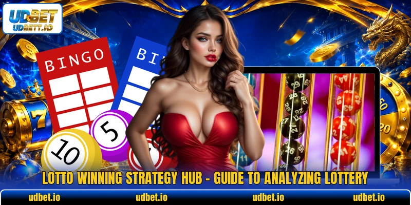 Lotto Winning Strategy Hub - Guide To Analyzing Lottery
