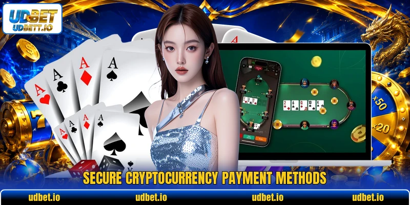 Secure cryptocurrency payment methods